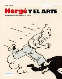 HERGÉ Y EL ARTE | 9788494527241 | PIERRE STERCKX | Llibreria La Font de Mimir - Llibreria online Barcelona - Comprar llibres català i castellà