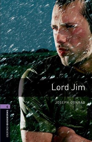 OXFORD BOOKWORMS. STAGE 4: LORD JIM EDITION 08 | 9780194791762 | JOSEPH CONRAD | Llibreria La Font de Mimir - Llibreria online Barcelona - Comprar llibres català i castellà