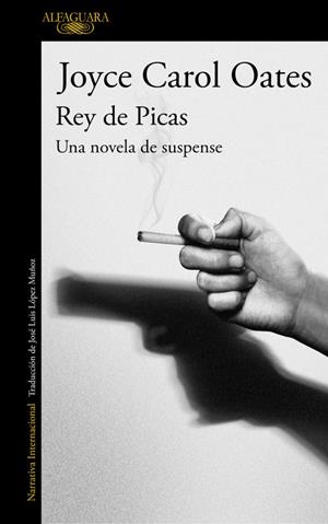 REY DE PICAS | 9788420420912 | OATES, JOYCE CAROL | Llibreria La Font de Mimir - Llibreria online Barcelona - Comprar llibres català i castellà