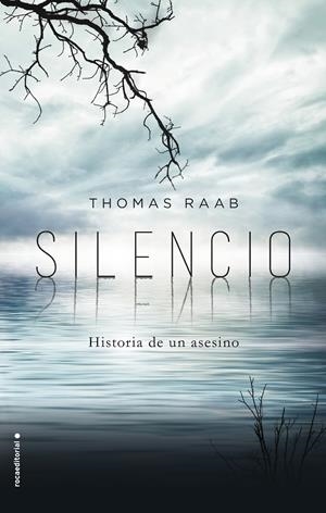SILENCIO | 9788416498031 | RAAB, THOMAS | Llibreria La Font de Mimir - Llibreria online Barcelona - Comprar llibres català i castellà