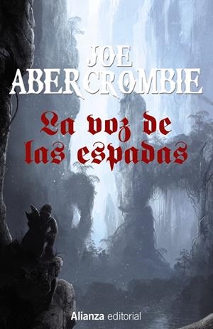 LA VOZ DE LAS ESPADAS | 9788491044352 | ABERCROMBIE, JOE | Llibreria La Font de Mimir - Llibreria online Barcelona - Comprar llibres català i castellà