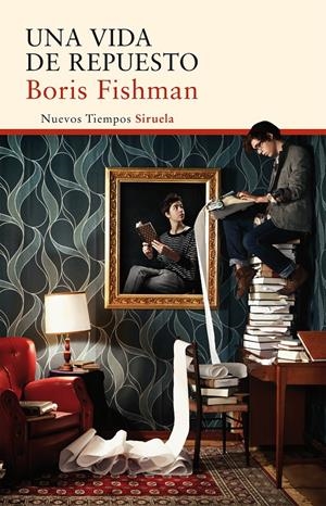 UNA VIDA DE REPUESTO | 9788416854066 | FISHMAN, BORIS | Llibreria La Font de Mimir - Llibreria online Barcelona - Comprar llibres català i castellà