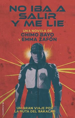 NO IBA A SALIR Y ME LIE | 9788416700134 | BAYO, CHIMO/ZAFÓN, EMMA | Llibreria La Font de Mimir - Llibreria online Barcelona - Comprar llibres català i castellà