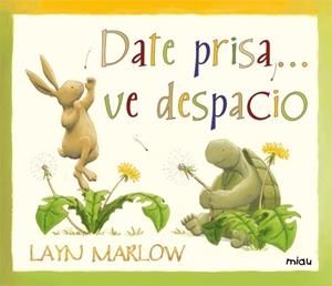 DATE PRISA... VE DESPACIO | 9788415116141 | LAYN MARLOW | Llibreria La Font de Mimir - Llibreria online Barcelona - Comprar llibres català i castellà