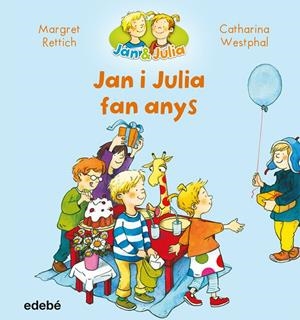 JAN I JULIA FAN ANYS | 9788468327716 | RETTRICH, MARGRET/NACIONALIDAD: ALEMANA | Llibreria La Font de Mimir - Llibreria online Barcelona - Comprar llibres català i castellà