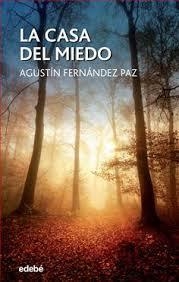 LA CASA DEL MIEDO | 9788468327662 | FERNANDEZ PAZ A | Llibreria La Font de Mimir - Llibreria online Barcelona - Comprar llibres català i castellà
