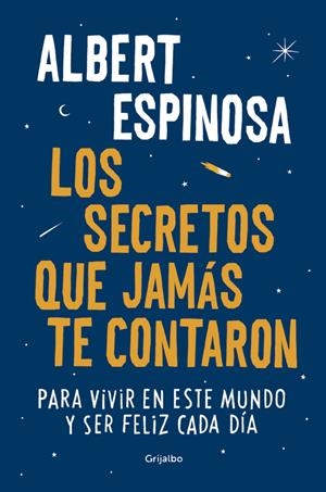 LOS SECRETOS QUE JAMÁS TE CONTARON | 9788425354502 | ESPINOSA, ALBERT | Llibreria La Font de Mimir - Llibreria online Barcelona - Comprar llibres català i castellà