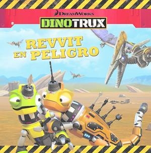 REVVIT EN PELIGRO (DINOTRUX. PRIMERAS LECTURAS) | 9788448846459 | VARIOS AUTORES | Llibreria La Font de Mimir - Llibreria online Barcelona - Comprar llibres català i castellà