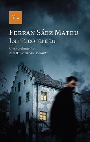 LA NIT CONTRA TU | 9788475886329 | FERRAN SAEZ MATEU | Llibreria La Font de Mimir - Llibreria online Barcelona - Comprar llibres català i castellà