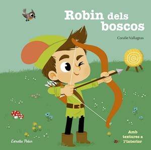 ROBIN DELS BOSCOS | 9788416522507 | CORALIE VALLAGEAS | Llibreria La Font de Mimir - Llibreria online Barcelona - Comprar llibres català i castellà
