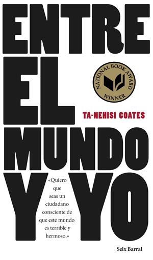 ENTRE EL MUNDO Y YO | 9788432229657 | TA-NEHISI COATES | Llibreria La Font de Mimir - Llibreria online Barcelona - Comprar llibres català i castellà
