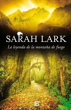LA LEYENDA DE LA MONTAÑA DE FUEGO | 9788466659093 | LARK, SARAH | Llibreria La Font de Mimir - Llibreria online Barcelona - Comprar llibres català i castellà