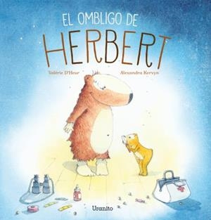 EL OMBLIGO DE HERBERT | 9788416773022 | D'HEUR, VALÉRIE/KERVYN, ALEXANDRA | Llibreria La Font de Mimir - Llibreria online Barcelona - Comprar llibres català i castellà