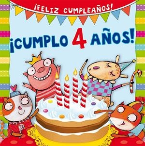 ¡CUMPLO 4 AÑOS! | 9788416117628 | D'ACHILLE, SILVIA | Llibreria La Font de Mimir - Llibreria online Barcelona - Comprar llibres català i castellà