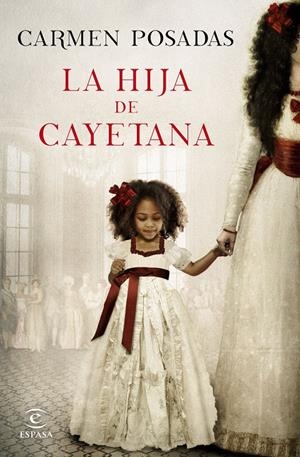 LA HIJA DE CAYETANA | 9788467047738 | CARMEN POSADAS | Llibreria La Font de Mimir - Llibreria online Barcelona - Comprar llibres català i castellà