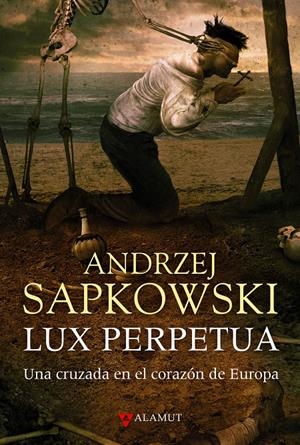 LUX PERPETUA | 9788498890983 | SAPKOWSKI, ANDRZEJ | Llibreria La Font de Mimir - Llibreria online Barcelona - Comprar llibres català i castellà