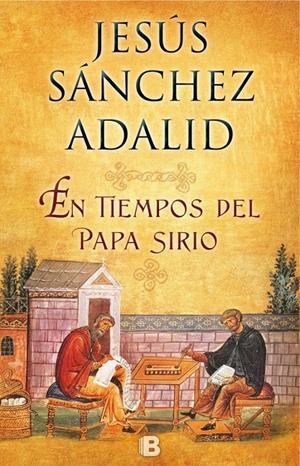 EN TIEMPOS DEL PAPA SIRIO | 9788466658805 | SÁNCHEZ ADALID, JESÚS | Llibreria La Font de Mimir - Llibreria online Barcelona - Comprar llibres català i castellà
