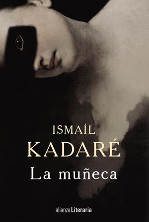 LA MUÑECA | 9788491045045 | KADARÉ, ISMAÍL | Llibreria La Font de Mimir - Llibreria online Barcelona - Comprar llibres català i castellà