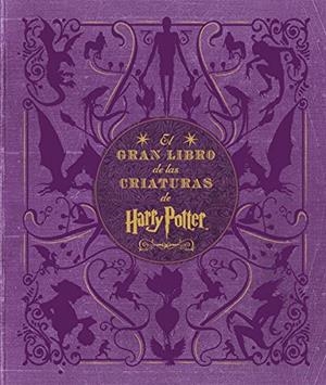 EL GRAN LIBRO DE LAS CRIATURAS DE HARRY POTTER | 9788467916898 | Llibreria La Font de Mimir - Llibreria online Barcelona - Comprar llibres català i castellà