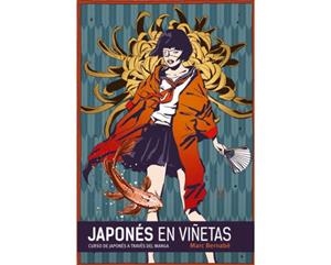 JAPONÉS EN VIÑETAS. INTEGRAL | 9788467922752 | BERNABÉ, MARC | Llibreria La Font de Mimir - Llibreria online Barcelona - Comprar llibres català i castellà