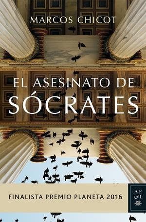 EL ASESINATO DE SÓCRATES | 9788408163183 | MARCOS CHICOT | Llibreria La Font de Mimir - Llibreria online Barcelona - Comprar llibres català i castellà