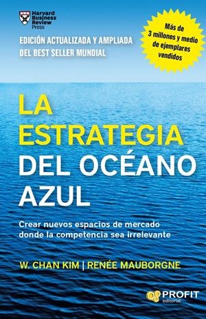 LA ESTRATEGIA DEL OCÉANO AZUL | 9788416115891 | KIM, W. CHAN/MAUBORGNE, RENÉE | Llibreria La Font de Mimir - Llibreria online Barcelona - Comprar llibres català i castellà