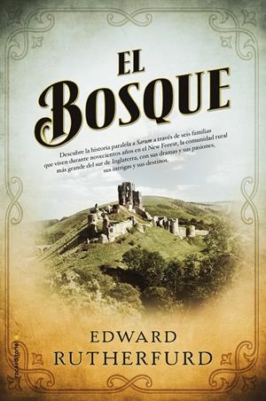 EL BOSQUE | 9788416498215 | RUTHERFURD, EDWARD | Llibreria La Font de Mimir - Llibreria online Barcelona - Comprar llibres català i castellà