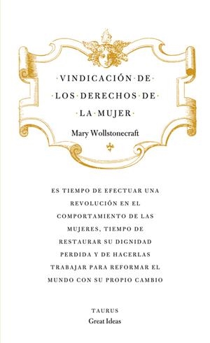 VINDICACIÓN DE LOS DERECHOS DE LA MUJER (SERIE GREAT IDEAS 19) | 9788430601196 | WOLLSTONECRAFT, MARY | Llibreria La Font de Mimir - Llibreria online Barcelona - Comprar llibres català i castellà