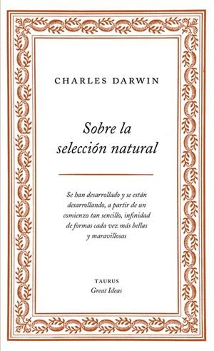 SOBRE LA SELECCIÓN NATURAL (SERIE GREAT IDEAS 1) | 9788430609277 | DARWIN, CHARLES | Llibreria La Font de Mimir - Llibreria online Barcelona - Comprar llibres català i castellà
