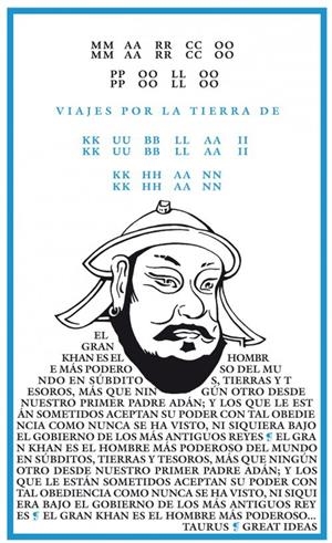 VIAJES POR LA TIERRA DE KUBLAI KHAN (SERIE GREAT IDEAS 4) | 9788430609345 | POLO, MARCO | Llibreria La Font de Mimir - Llibreria online Barcelona - Comprar llibres català i castellà