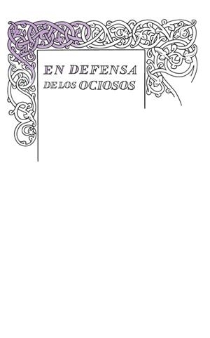 EN DEFENSA DE LOS OCIOSOS (SERIE GREAT IDEAS 34) | 9788430616541 | STEVENSON, ROBERT  L. | Llibreria La Font de Mimir - Llibreria online Barcelona - Comprar llibres català i castellà