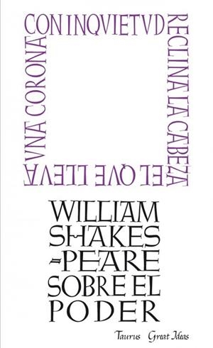 SOBRE EL PODER (SERIE GREAT IDEAS 7) | 9788430600274 | SHAKESPEARE, WILLIAM | Llibreria La Font de Mimir - Llibreria online Barcelona - Comprar llibres català i castellà
