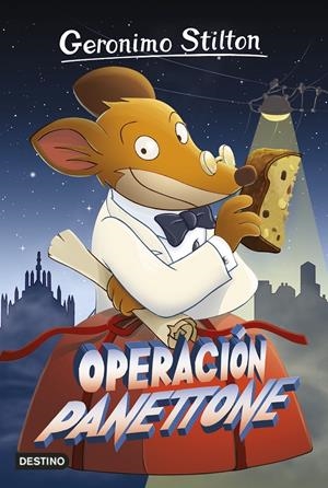 OPERACIÓN PANETTONE | 9788408161332 | GERONIMO STILTON | Llibreria La Font de Mimir - Llibreria online Barcelona - Comprar llibres català i castellà