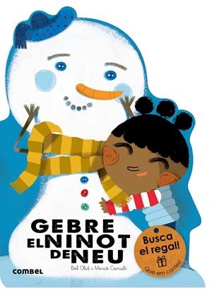 GEBRE, EL NINOT DE NEU | 9788491010777 | OLID, BEL | Llibreria La Font de Mimir - Llibreria online Barcelona - Comprar llibres català i castellà