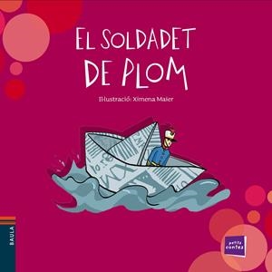 EL SOLDADET DE PLOM | 9788447932511 | CONTE POPULAR | Llibreria La Font de Mimir - Llibreria online Barcelona - Comprar llibres català i castellà
