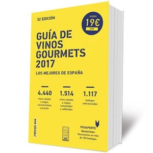 GUÍA DE VINOS GOURMETS 2017 | 9788495754714 | Llibreria La Font de Mimir - Llibreria online Barcelona - Comprar llibres català i castellà