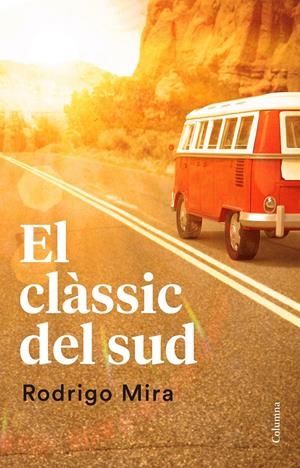 EL CLÀSSIC DEL SUD | 9788466421638 | RODRIGO MIRA ILLESCAS | Llibreria La Font de Mimir - Llibreria online Barcelona - Comprar llibres català i castellà