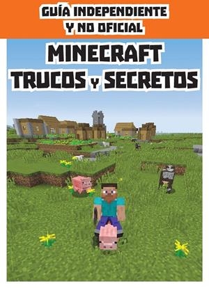 MINECRAFT TRUCOS Y SECRETOS | 9788893670227 | AA.VV | Llibreria La Font de Mimir - Llibreria online Barcelona - Comprar llibres català i castellà