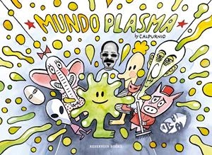 MUNDO PLASMA | 9788416709274 | CALPURNIO | Llibreria La Font de Mimir - Llibreria online Barcelona - Comprar llibres català i castellà
