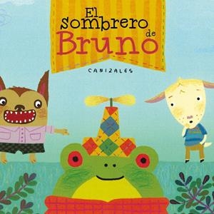 EL SOMBRERO DE BRUNO | 9788448847098 | JIMENEZ CANIZALES, HAROLD | Llibreria La Font de Mimir - Llibreria online Barcelona - Comprar llibres català i castellà
