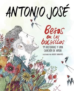 BESOS EN LOS BOLSILLOS | 9788420484877 | ANTONIO JOSE | Llibreria La Font de Mimir - Llibreria online Barcelona - Comprar llibres català i castellà