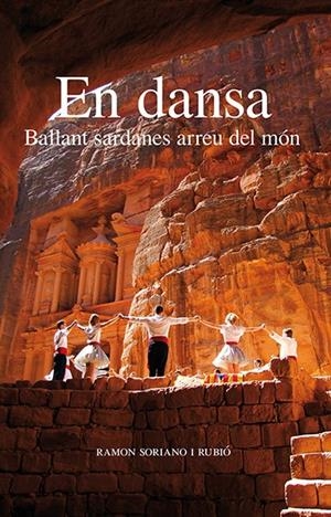 EN DANSA | 9788416445158 | SORIANO I RUBIÓ, RAMON | Llibreria La Font de Mimir - Llibreria online Barcelona - Comprar llibres català i castellà