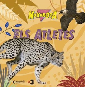 KUKUROTA ELS ATLETES | 9788490345368 | SAÑÉ I PONS, JAUME/BROQUETAS SOLANS, CRISTINA | Llibreria La Font de Mimir - Llibreria online Barcelona - Comprar llibres català i castellà