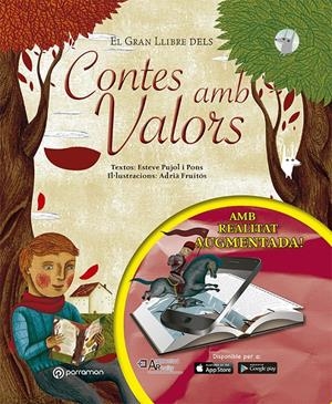 EL GRAN LLIBRE DELS CONTES AMB VALORS | 9788434211582 | PUJOL I PONS, ESTEVE/FRUITÓS, ADRIÀ | Llibreria La Font de Mimir - Llibreria online Barcelona - Comprar llibres català i castellà