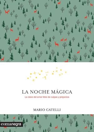 LA NOCHE MÁGICA | 9788416605569 | CATELLI, MARIO | Llibreria La Font de Mimir - Llibreria online Barcelona - Comprar llibres català i castellà