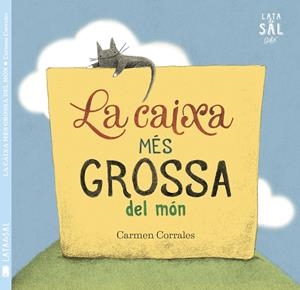LA CAIXA MÉS GROSSA DEL MÓN | 9788494564772 | CORRALES FÉLIX, CARMEN | Llibreria La Font de Mimir - Llibreria online Barcelona - Comprar llibres català i castellà