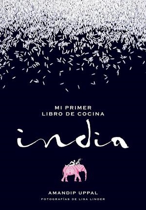 MI PRIMER LIBRO DE COCINA INDIA | 9788416489664 | AMANDIP UPPAL/LISA LINDER | Llibreria La Font de Mimir - Llibreria online Barcelona - Comprar llibres català i castellà