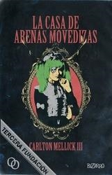 LA CASA DE ARENAS MOVEDIZAS | 9788494518102 | MELLICK III, CARLTON | Llibreria La Font de Mimir - Llibreria online Barcelona - Comprar llibres català i castellà