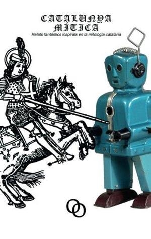 CATALUNYA MÍTICA | 9788494318146 | D'ARMENGOL I GALCERAN, FERRAN/BAGARIA MELLADO, MERCÈ/BASSEGODA PINEDA, ENRIC/J. BORRAZ, IGNACIO/CASA | Llibreria La Font de Mimir - Llibreria online Barcelona - Comprar llibres català i castellà
