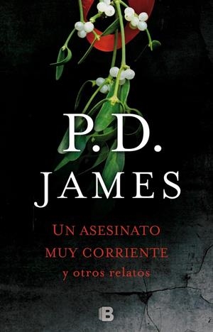 UN ASESINATO CORRIENTE Y OTROS RELATOS | 9788466660075 | JAMES, P.D. | Llibreria La Font de Mimir - Llibreria online Barcelona - Comprar llibres català i castellà